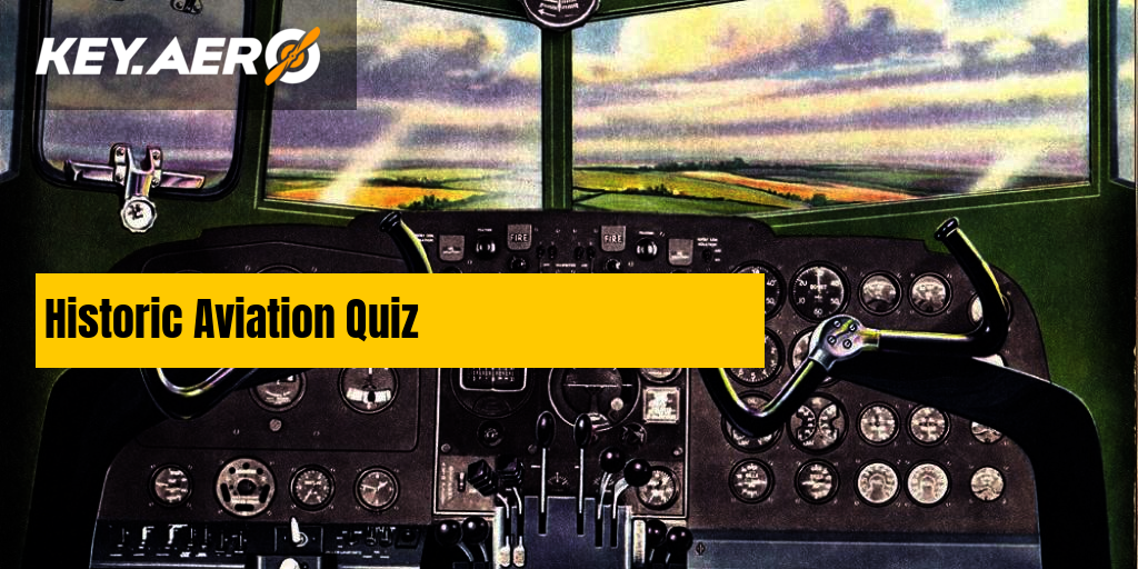 Historic Aviation Quiz