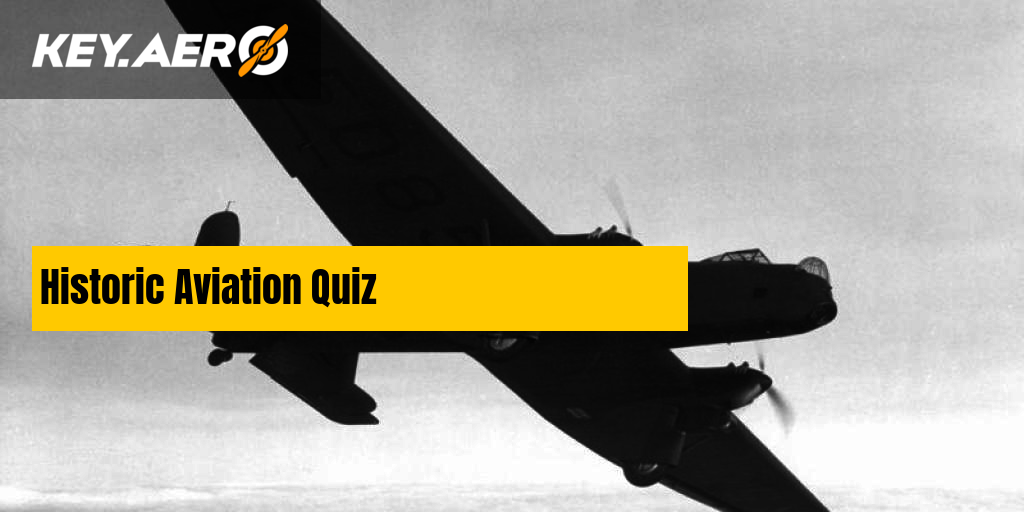 Historic Aviation Quiz