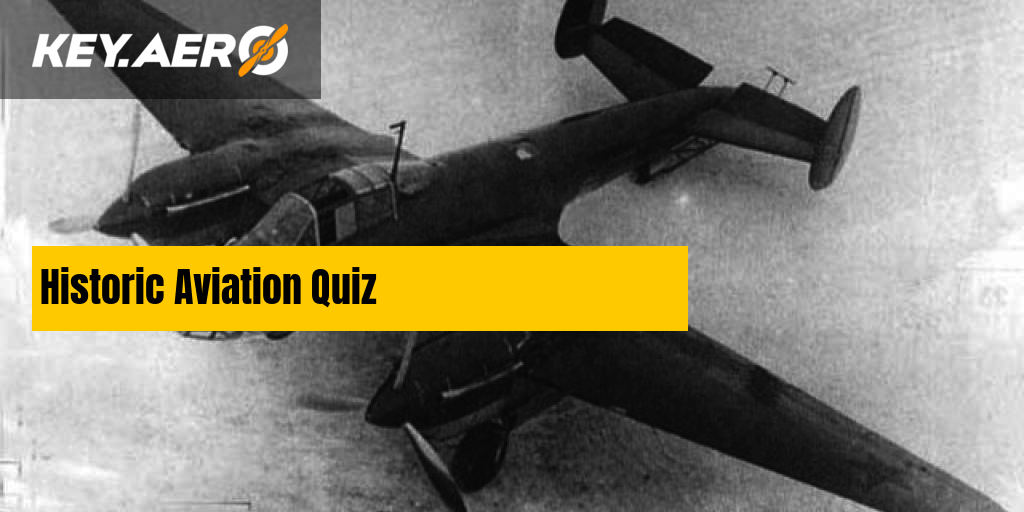 Historic Aviation Quiz