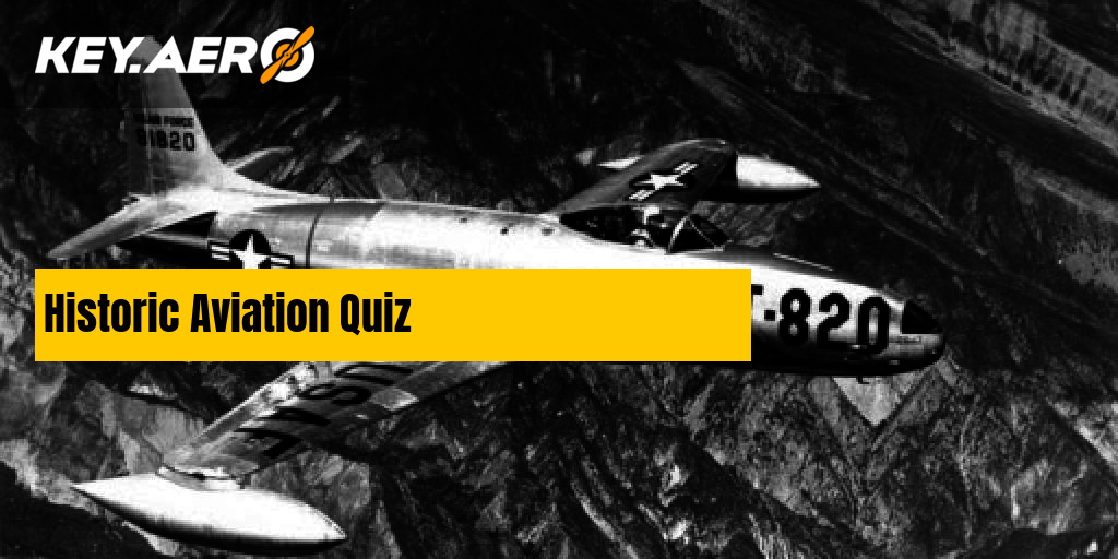 Historic Aviation Quiz
