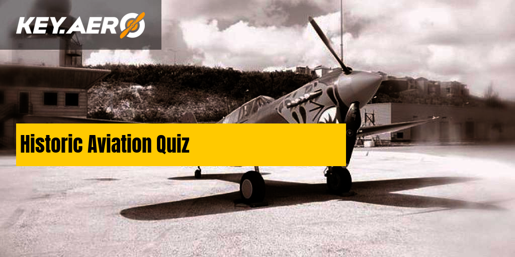 Historic Aviation Quiz
