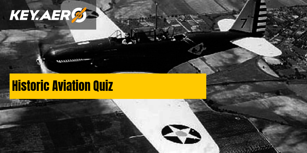 Historic Aviation Quiz
