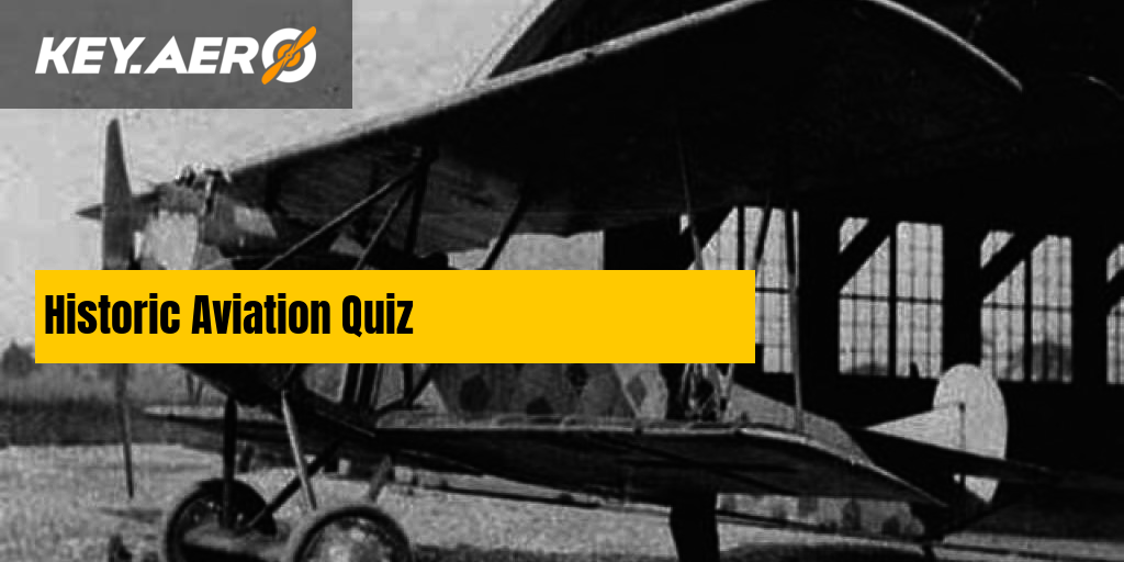 Historic Aviation Quiz