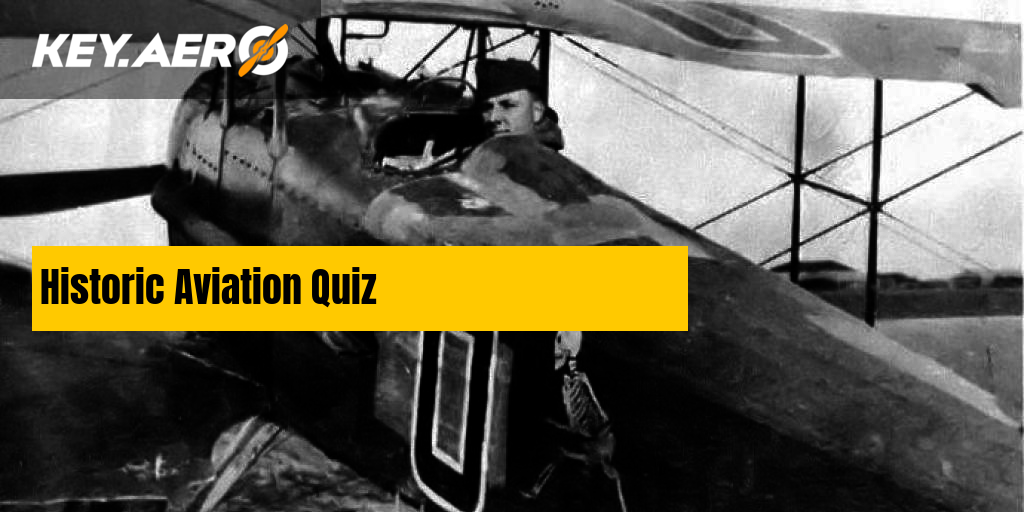 Test Your Historic Aviation Knowledge With Our Free Quiz