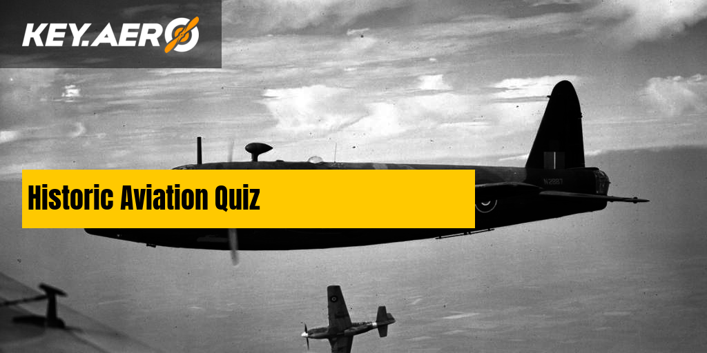 Historic Aviation Quiz