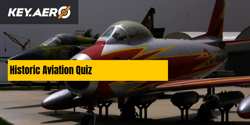 Historic Aviation Quiz