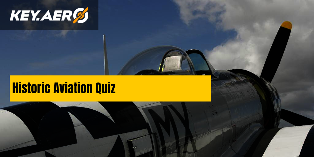Historic Aviation Quiz
