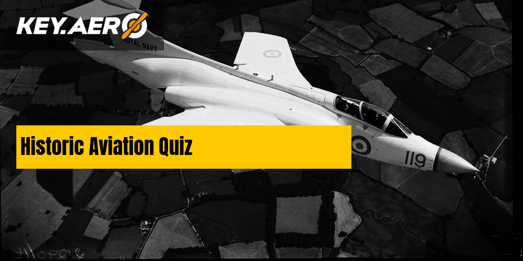 Historic Aviation Quiz