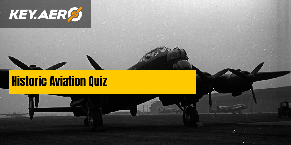 Historic Aviation Quiz