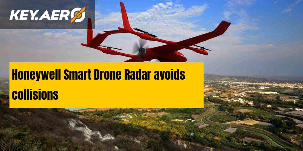Honeywell Smart Drone Radar avoids collisions
