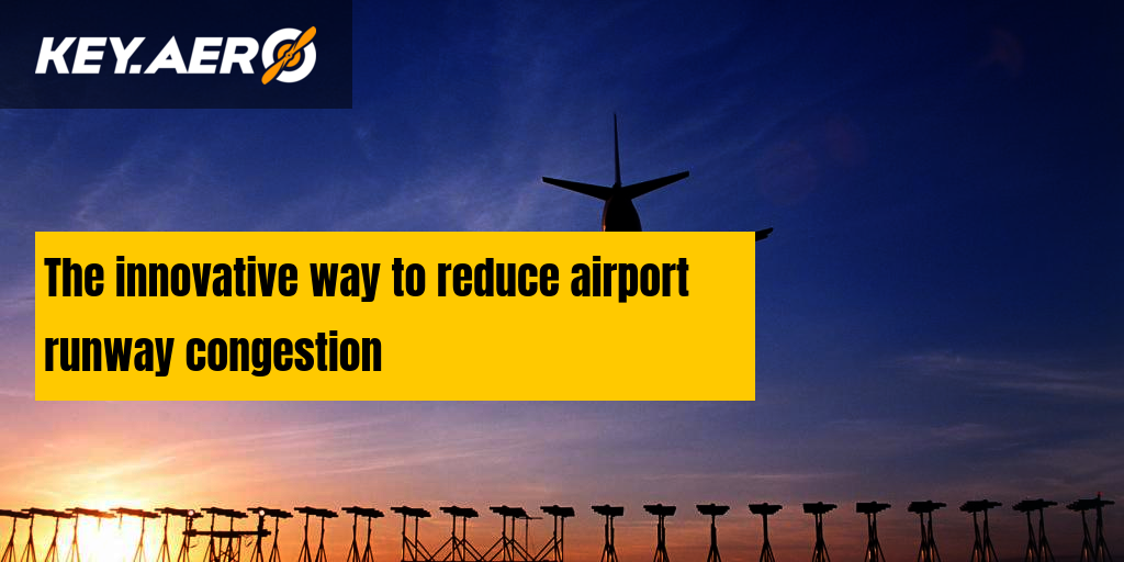 The innovative way to reduce airport runway congestion