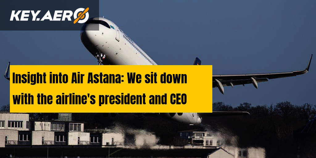 Insight into Air Astana: We sit down with the airline's