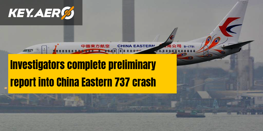 Investigators complete preliminary report into China Eastern 737 crash