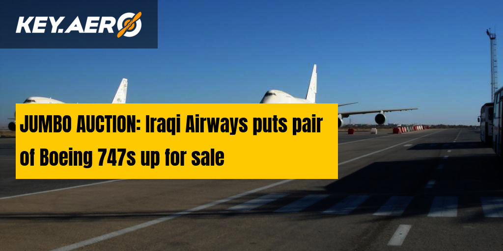 Iraqi Airways puts pair of Boeing 747s up for sale