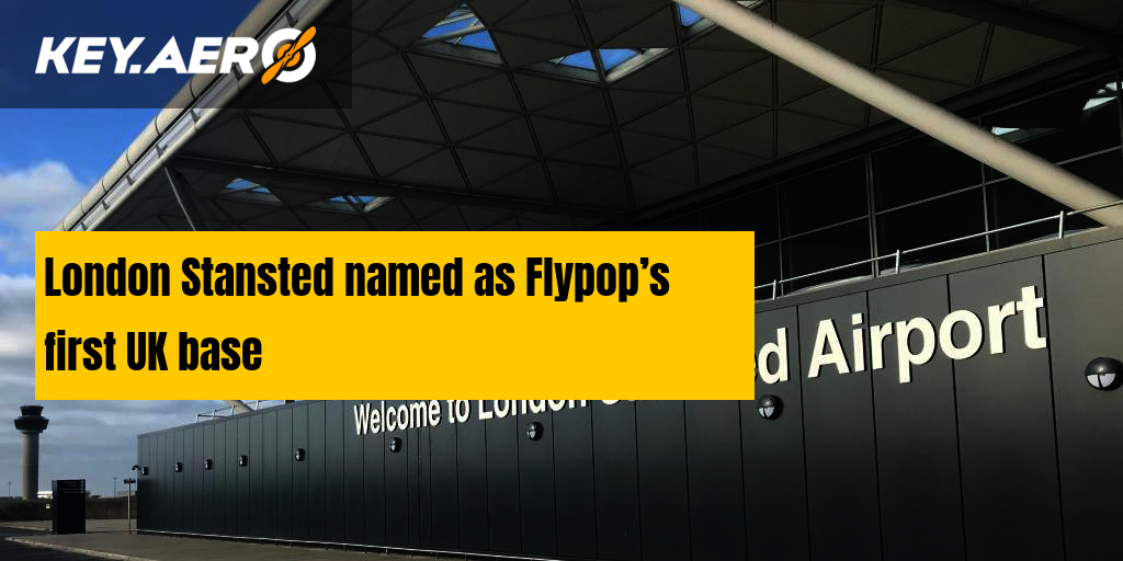 London Stansted named as Flypop’s first UK base