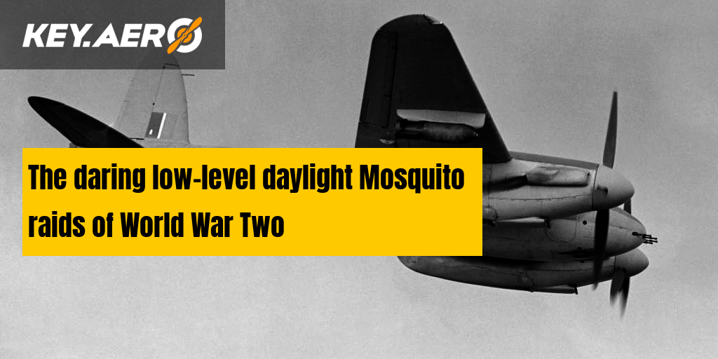 Lowlevel daylight Mosquito raids of World War Two