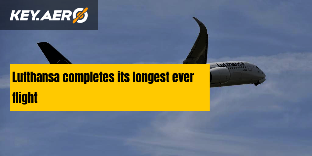 Lufthansa completes its longest ever flight