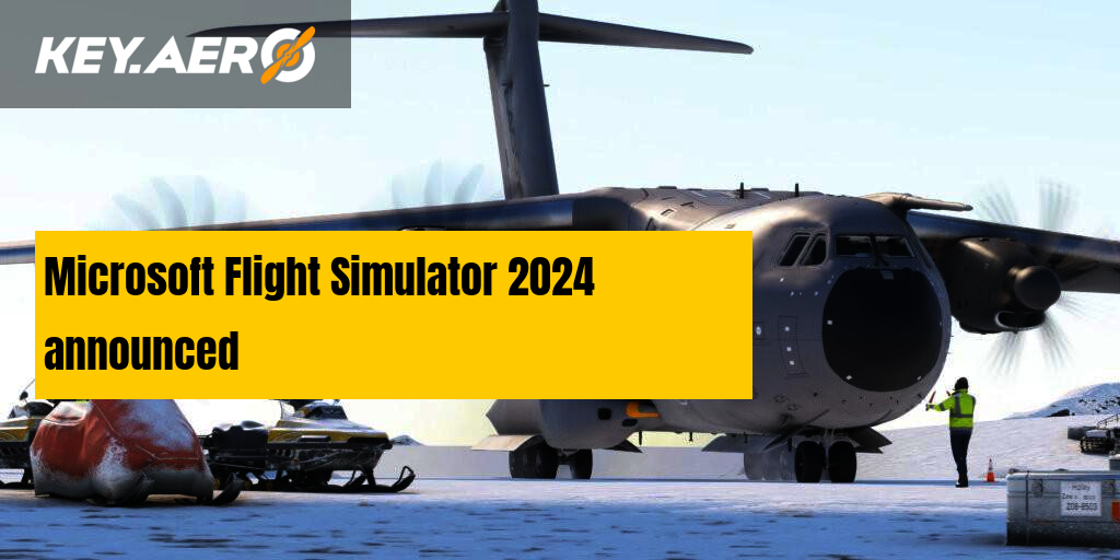 Microsoft Flight Simulator 2024 announced