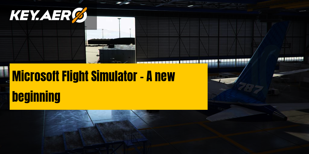 A New Beginning | Microsoft Flight Simulator