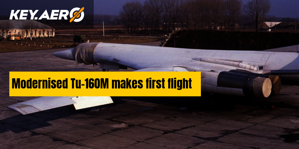 Modernised Tu-160M makes first flight
