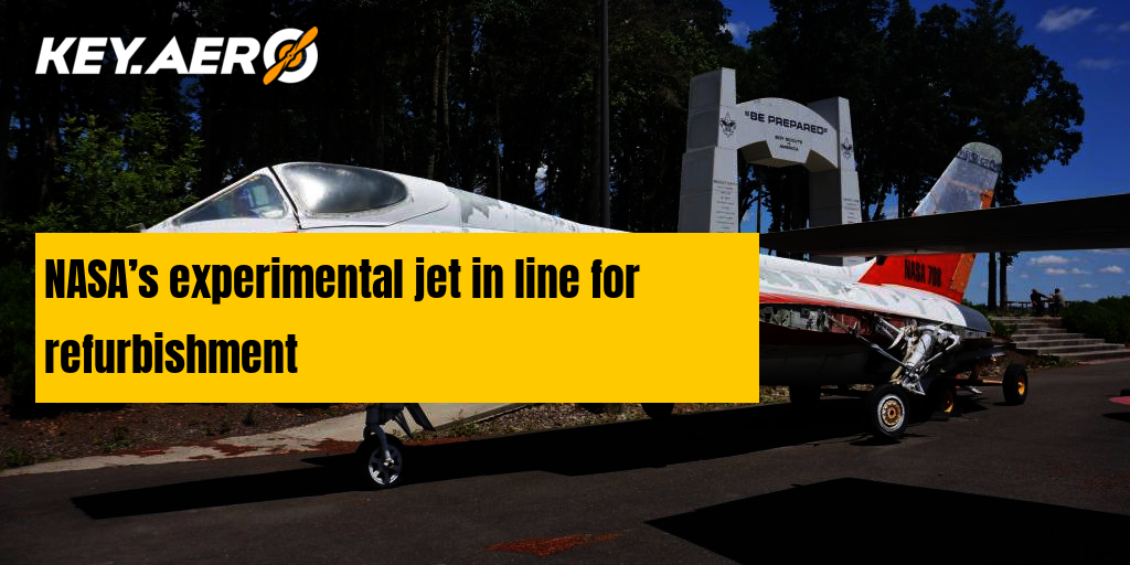 NASA’s experimental jet in line for refurbishment