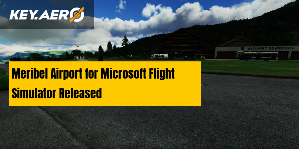 Orbx Meribel Airport for MSFS Released