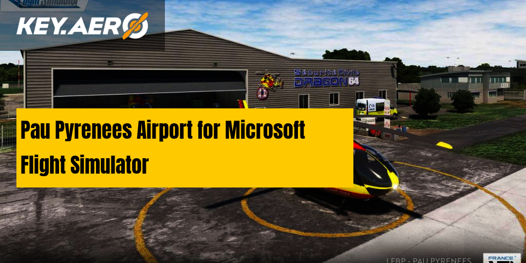 Pau Pyrenees Airport For Msfs Released