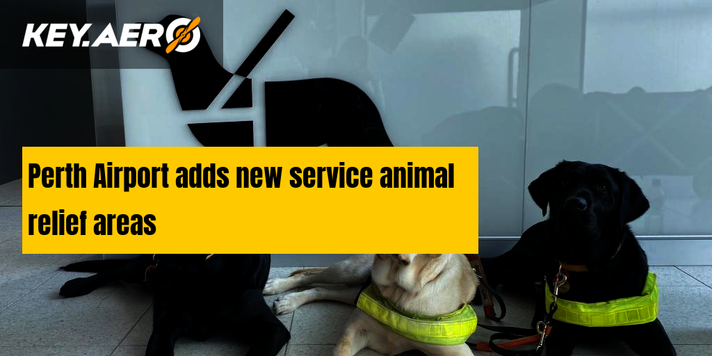 Perth Airport adds new service animal relief areas