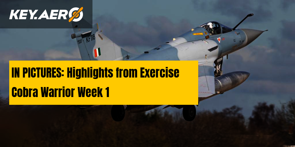 IN PICTURES Highlights from Exercise Cobra Warrior Week 1