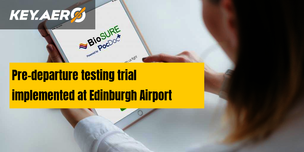 Predeparture testing trial implemented at Edinburgh Airport