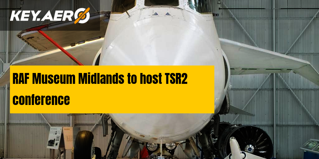 RAF Museum Midlands To Host TSR2 Conference   Raf Museum Midlands Host Tsr2 Conference