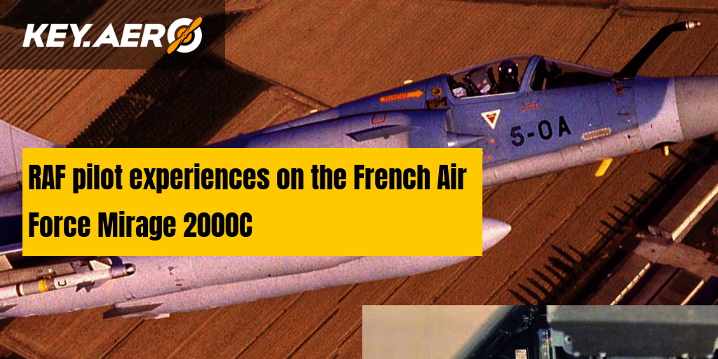 RAF pilot experiences on the Mirage 2000C