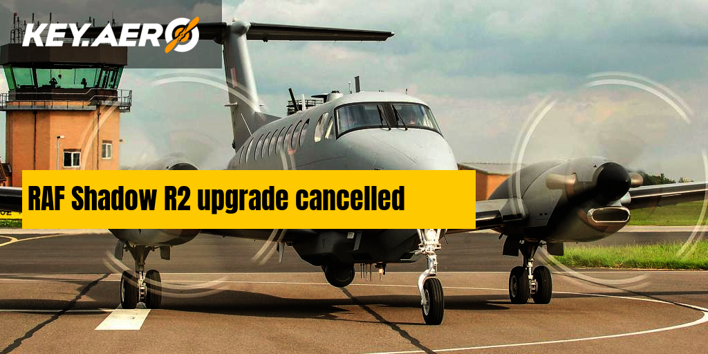 RAF Shadow R2 upgrade cancelled