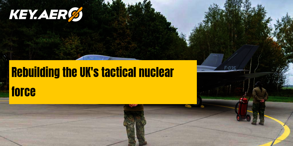 Rebuilding the UK's tactical nuclear force