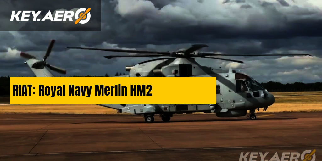 RIAT: Royal Navy Merlin HM2