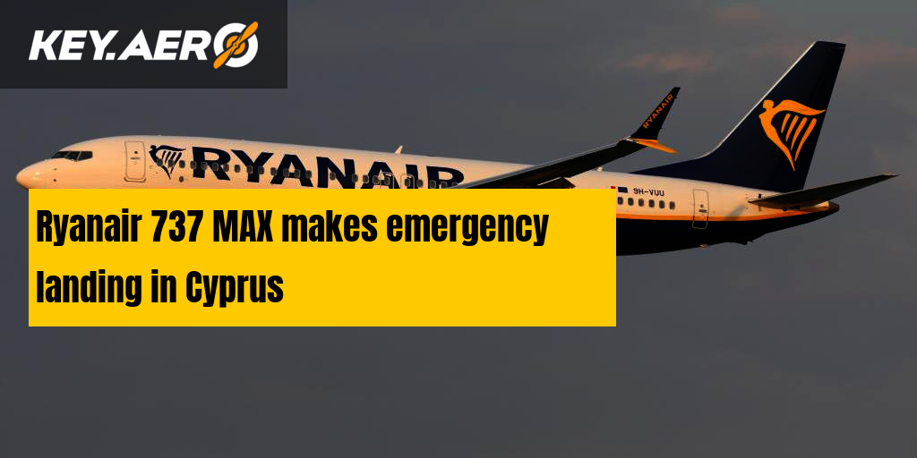 Ryanair 737 MAX makes emergency landing in Cyprus