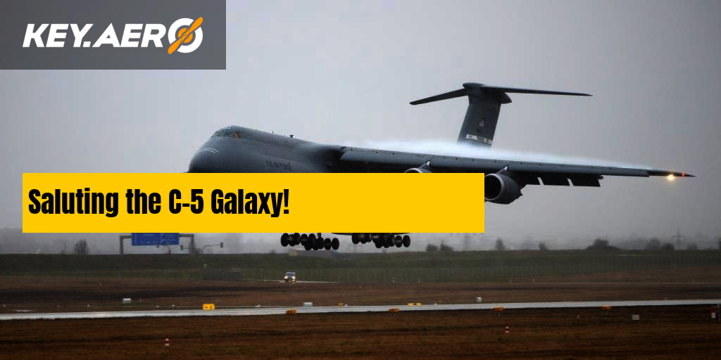 Saluting the C-5 Galaxy!