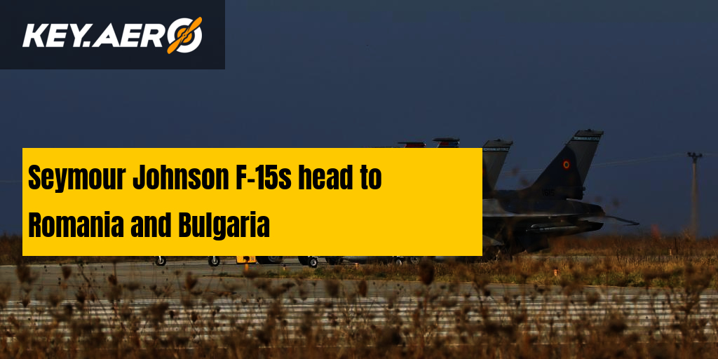 Seymour Johnson F15s head to Romania and Bulgaria