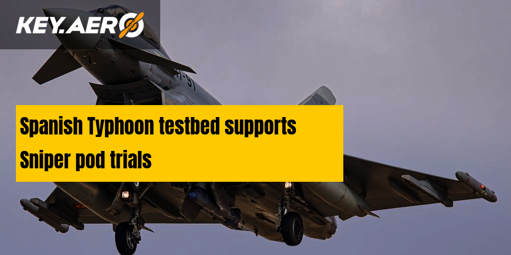 Spanish Typhoon testbed supports Sniper pod trials