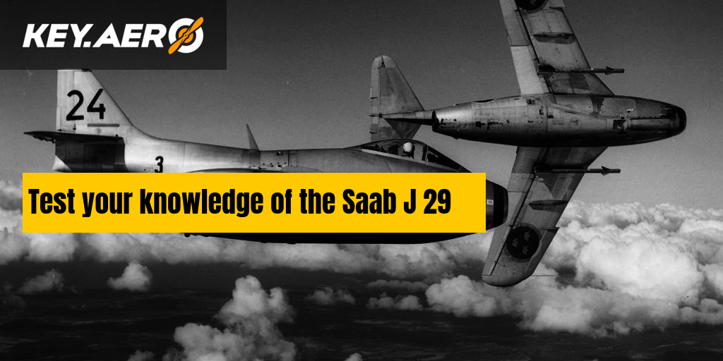 Testen Sie Ihr Wissen über den Saab J 29