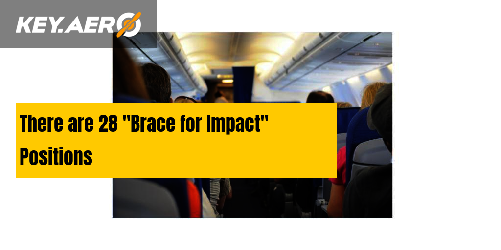 There are 28 "Brace for Impact" Positions
