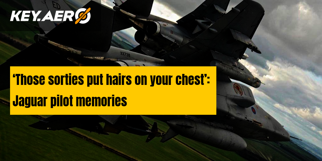 ‘Those sorties put hairs on your chest’ Jaguar pilot memories
