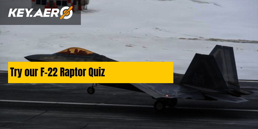Try our F-22 Raptor Quiz