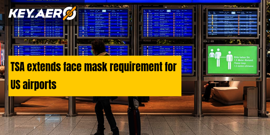 TSA extends face mask requirement for US airports