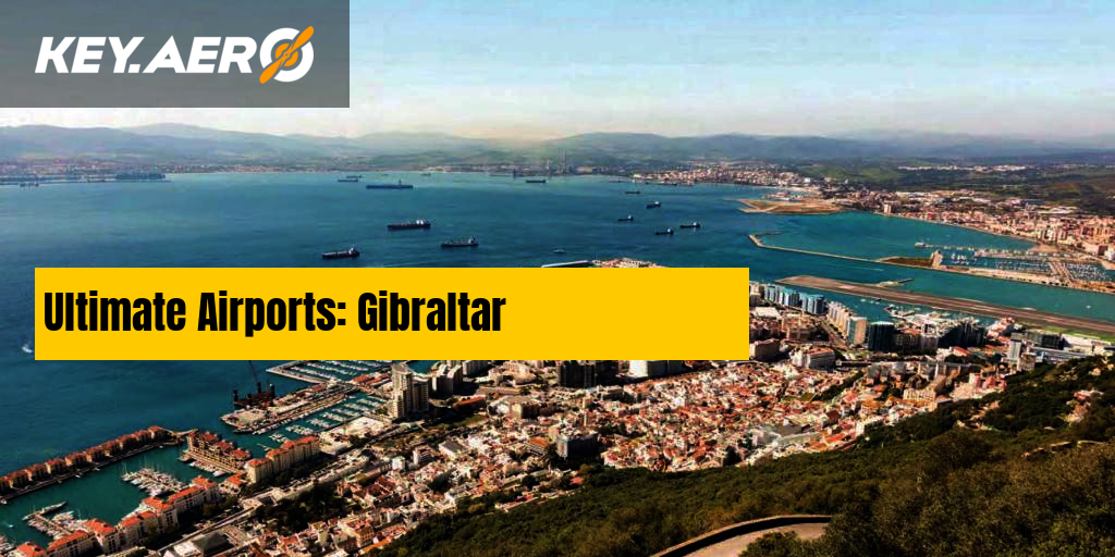 Ultimate Airports Gibraltar