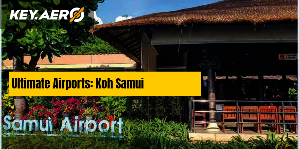 Ultimate Airports Koh Samui