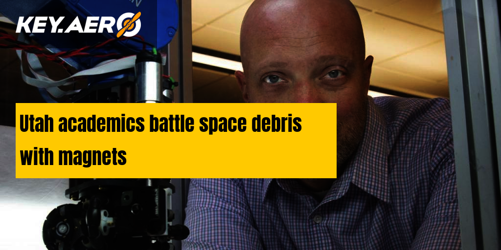 Utah academics battle space debris with magnets