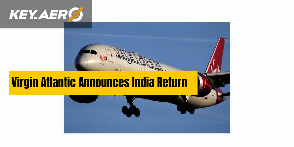 Virgin Atlantic Announces India Return