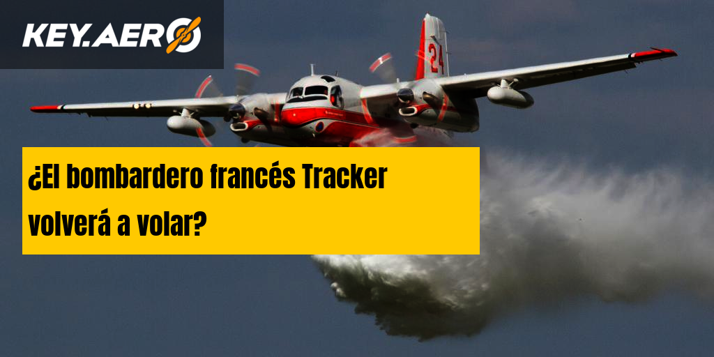 ¿El bombardero francés Tracker volverá a volar?