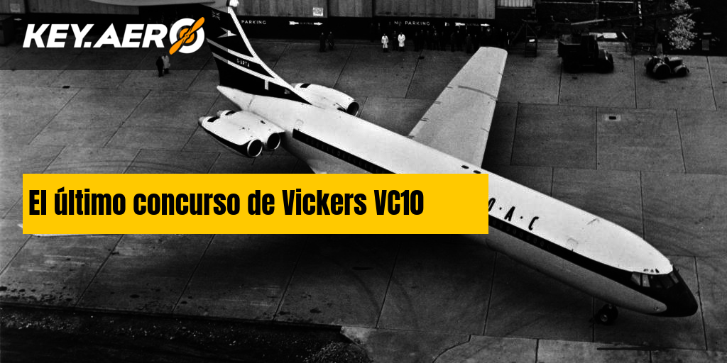 El último concurso de Vickers VC10